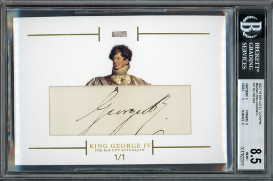 2023 The Bar Cut Autograph Edition King George IV 5x7 Cut Auto 1/1 BGS 8.5