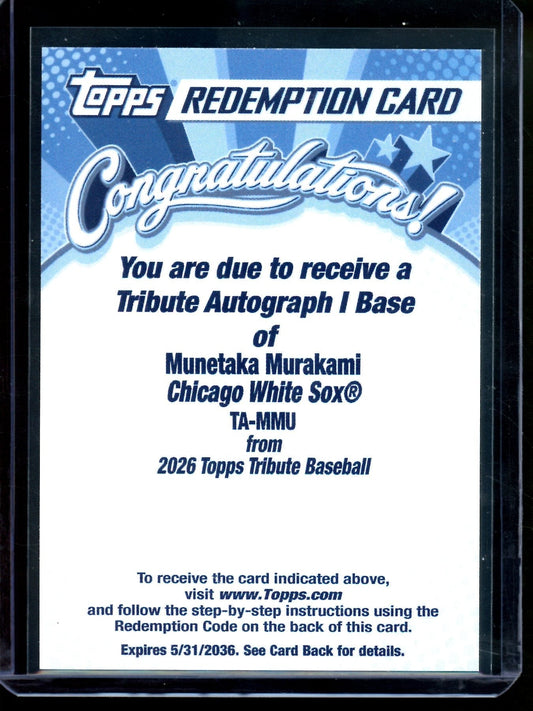 2026 Topps Tribute Munetaka Murakami Autograph I Base Redemption Card White Sox